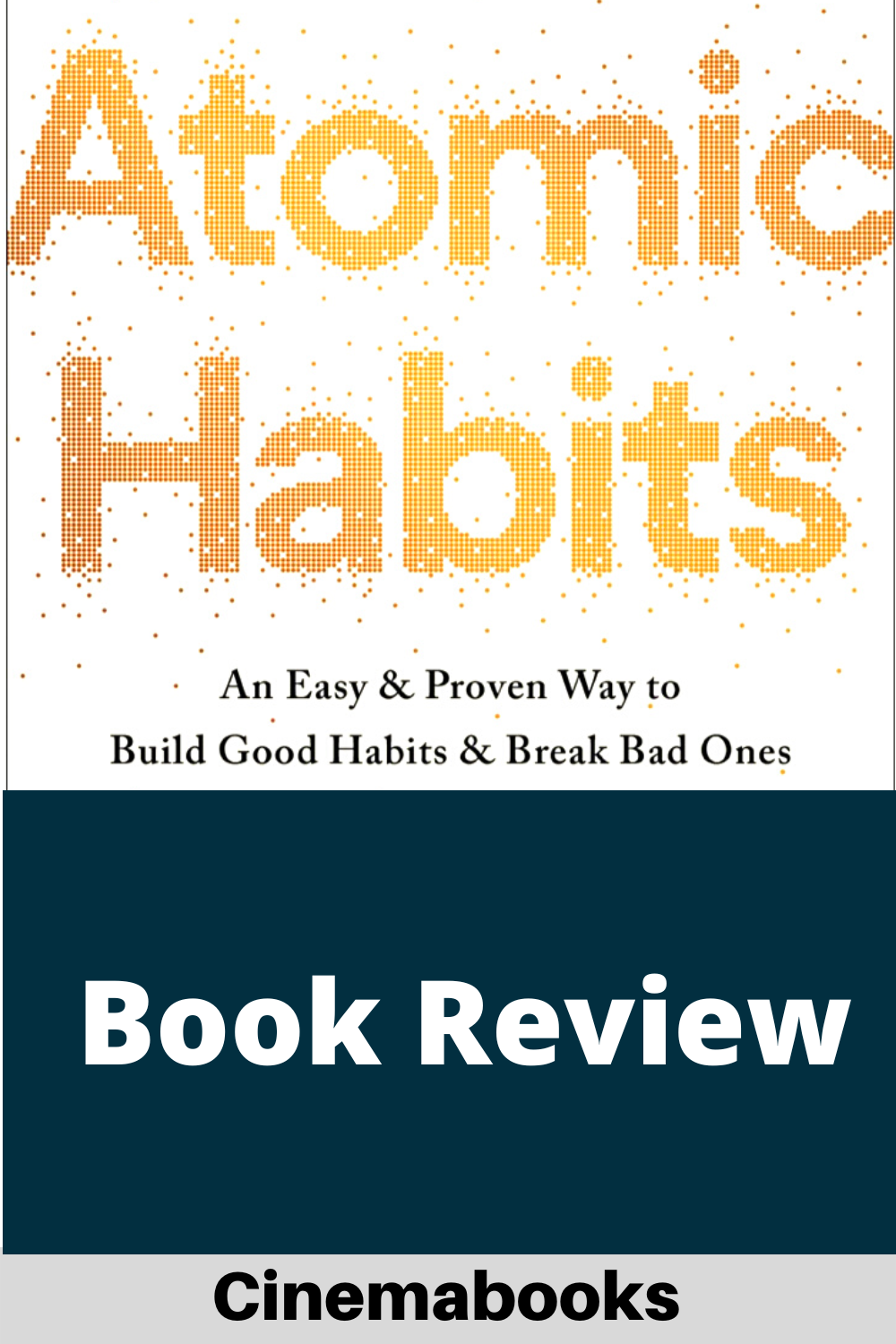 Atomic Habits Book Review